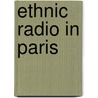 Ethnic radio in Paris door Brigida Viggiano