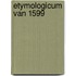 Etymologicum Van 1599