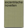Exzentrische Novellen door Bang