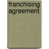 Franchising Agreement
