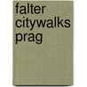 Falter CityWalks Prag by Irene Hanappi