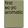 First Ec-jrc Aromatic by Joint Research Centre