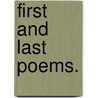 First and Last Poems. by Arabella Shore