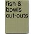 Fish & Bowls Cut-Outs