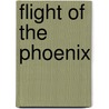 Flight Of The Phoenix door R.L. Lafevers