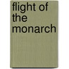 Flight of the Monarch door Emily Lesser
