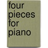 Four Pieces for Piano by Benjamin Yarmolinsky