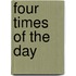 Four Times Of The Day