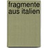 Fragmente Aus Italien