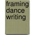 Framing Dance Writing