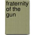 Fraternity of the Gun