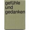 Gefühle und Gedanken by Karola Nonner