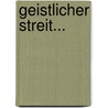 Geistlicher Streit... door Lorenzo Scupoli