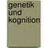 Genetik und Kognition