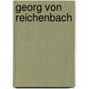 Georg von Reichenbach by Dyck