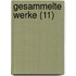 Gesammelte Werke (11)