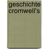 Geschichte Cromwell's by Abel Francois Villemain