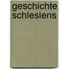 Geschichte Schlesiens door Grünhagen