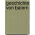 Geschichte Von Baiern