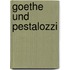 Goethe und Pestalozzi