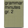 Grammar Minutes Gr. 2 by Carmen S. Jones
