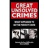 Great Unsolved Crimes