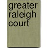Greater Raleigh Court door Nelson Harris