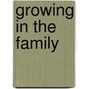 Growing in the Family by Evantell