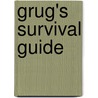Grug's Survival Guide door Natalie Shaw