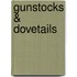 Gunstocks & Dovetails
