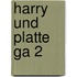 Harry Und Platte Ga 2
