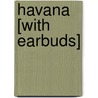 Havana [With Earbuds] by Stephen Hunter