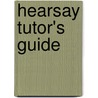 Hearsay Tutor's Guide door Ransom Publishing