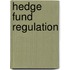 Hedge Fund Regulation