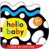 Hello Baby: Baby Grip by Roger Priddy