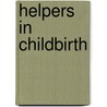 Helpers in Childbirth by Susanne Houd