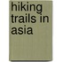 Hiking trails in Asia