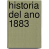 Historia del Ano 1883 door Emilio Castelar y. Ripoll