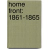 Home Front: 1861-1865 door Tim Cooke