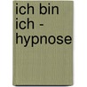 Ich bin Ich - Hypnose door David Woods