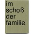 Im Schoß der Familie