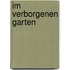 Im verborgenen Garten