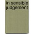 In Sensible Judgement