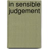 In Sensible Judgement by Max Deutscher