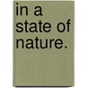 In a State of Nature. by Alfred Clark