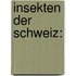 Insekten Der Schweiz: