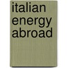 Italian energy abroad door Silvio Labbate