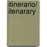 Itinerario/ Itenarary by Cctavio Paz