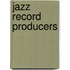 Jazz record producers