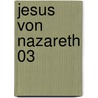 Jesus von Nazareth 03 door Benedikt Xvi.